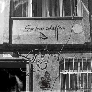 Sor Beni Sokaklara (feat. Merdi, Şey & Ankresyak)