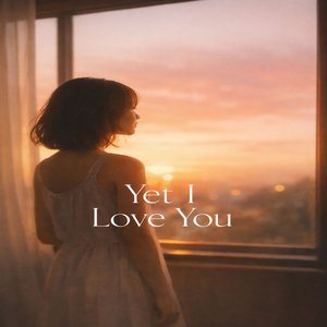 Yet,I Love U