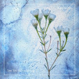 See You in the Spring