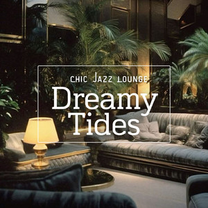 Dreamy Tides
