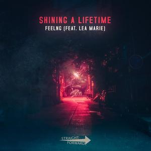 Shining a Lifetime (feat. Lea Marie)
