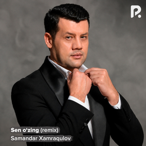 Sen o'zing (Remix)