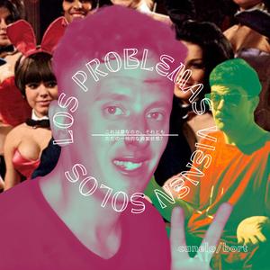 los problemas vienen solos (feat. bort)