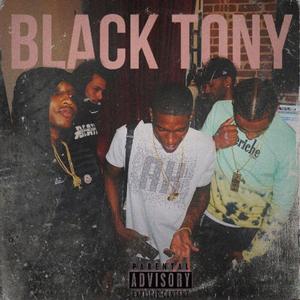 Black Tony (feat. MuneyP & AllBluez)