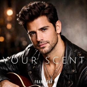 Your Scent
