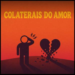 Colaterais do Amor