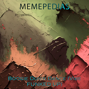 Boogie Down Dance (Vibe FUNKED UP) [Slowed Tik-Tok Remix]