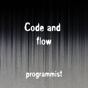 Code and Flow