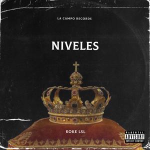 Niveles (feat. Wuitu el Menor, k-Zzu, sota One & adan la Amenaza)