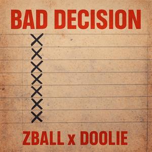 Bad Decision (feat. Doolie)