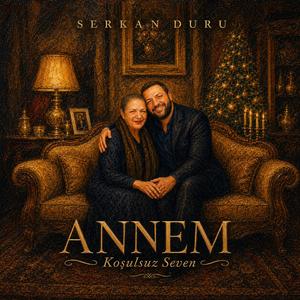 Annem Koşulsuz Seven