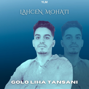 Golo Liha Tansani Lahcen Mohati