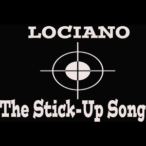 The Stick Up Song