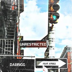 Unrestricted (feat. Steez)