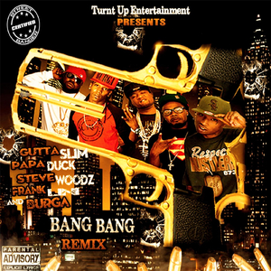 Bang Bang (Remix) [feat. Steve Woodz, Papa Duck, Frank Lini & Burga]