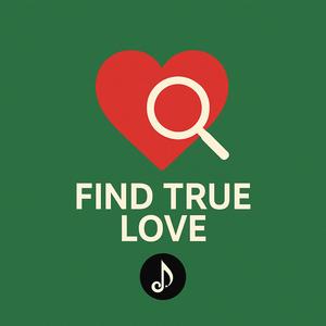 Find True Love