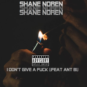 I Don't Give a **** (feat. Ant B)