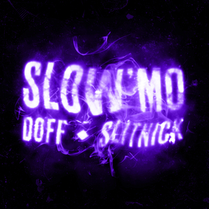 Slow'Mo