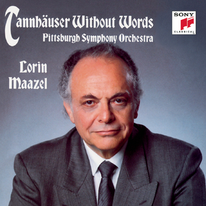 Tannhäuser, WWV 70 (Arr. by Lorin Maazel for Chorus & Orchestra):Overture