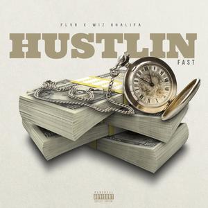 Hustlin (feat. Wiz Khalifa) (Fast)