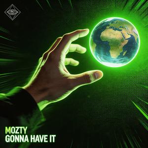 Gonna Have It (feat. V.A.M)