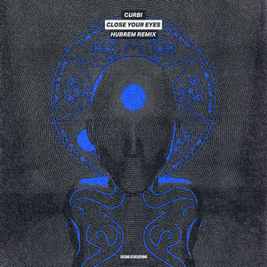 Close Your Eyes (HUBREM Remix)