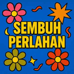 Sembuh Perlahan