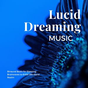 Binaural Beats Lucid Dreaming