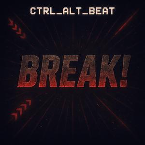 Break!