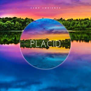 Placid