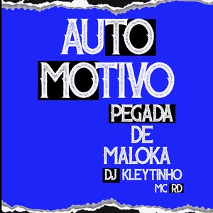 Automotivo Pegada de Maloka (feat. MC RD)