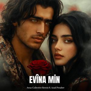 Evina Min (feat. Azad Penaber) (Kurdish Remix)