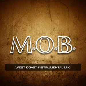 M.O.B. (West Coast Instrumental Mix)