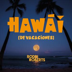 Hawái (De Vacaciones)