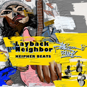 Layback Neighbor (Remix)