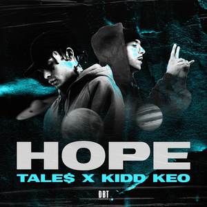 HOPE (with TALE$)