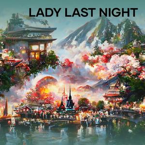 Lady Last Night