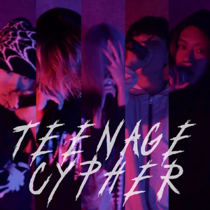 TEENAGE CYPHER (feat. Châ Adam, nanasi, CU-TA, wiII away & ZED)