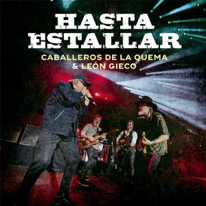 Hasta Estallar (En Vivo)