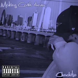Making Ca$h 4ever