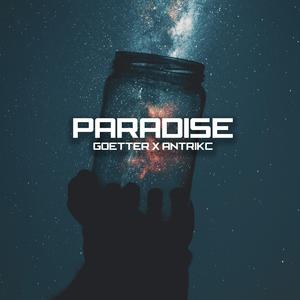Paradise (feat. Antrikc)