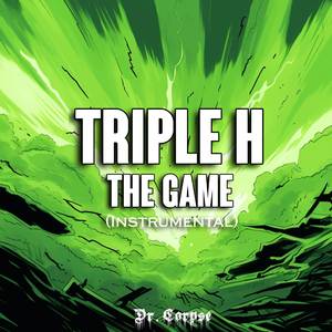 The Game (Triple H Theme) (Instrumental)