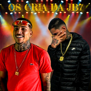 OS CRIA DA JB7