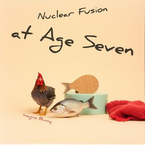 七岁核聚变