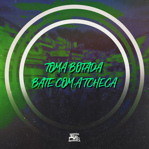 Toma Botada Bate Com a Tcheca