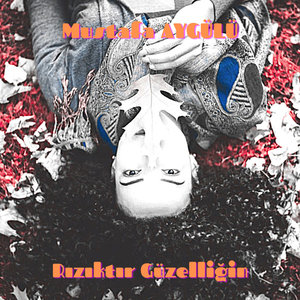 Rızıktır Güzelliğin