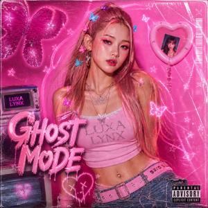 Ghost Mode