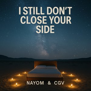 I Still Don't Close Your Side