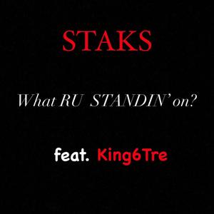 What R U Standin' on?