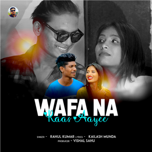 Wafa Na Raas Aayee